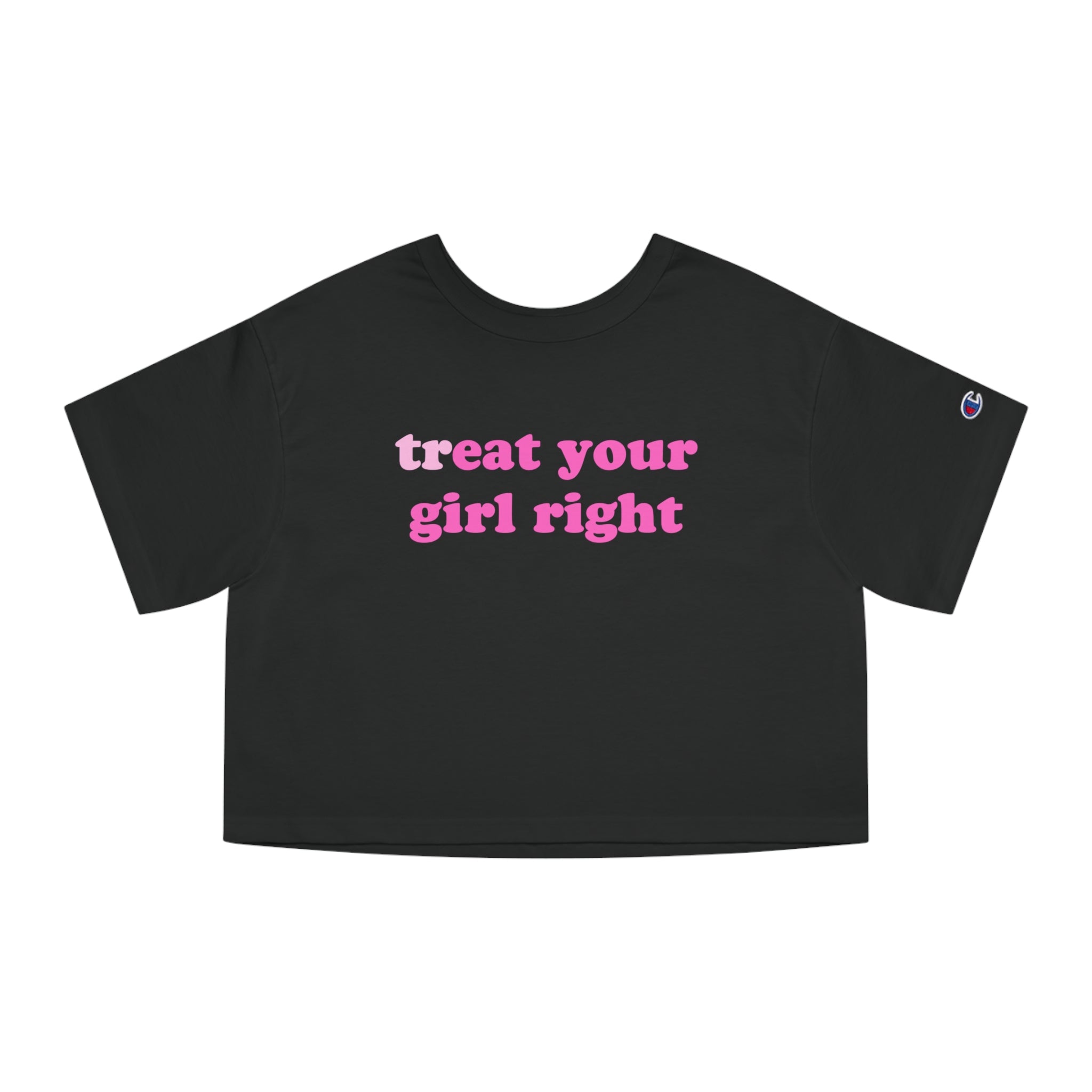 treat your girl right