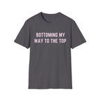 BOTTOMING MY WAY TO THE TOP