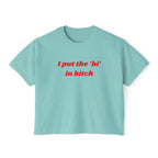 I put the 'bi' in bitch