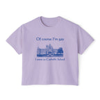 Of course I'm gay I went to Catholic School