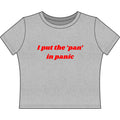 I put the 'pan' in panic