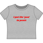 I put the 'pan' in panic