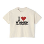 I LOVE WOMEN & FICTIONAL MEN