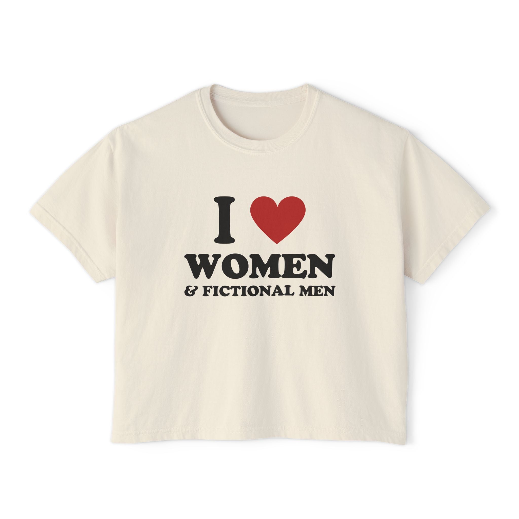 I LOVE WOMEN & FICTIONAL MEN
