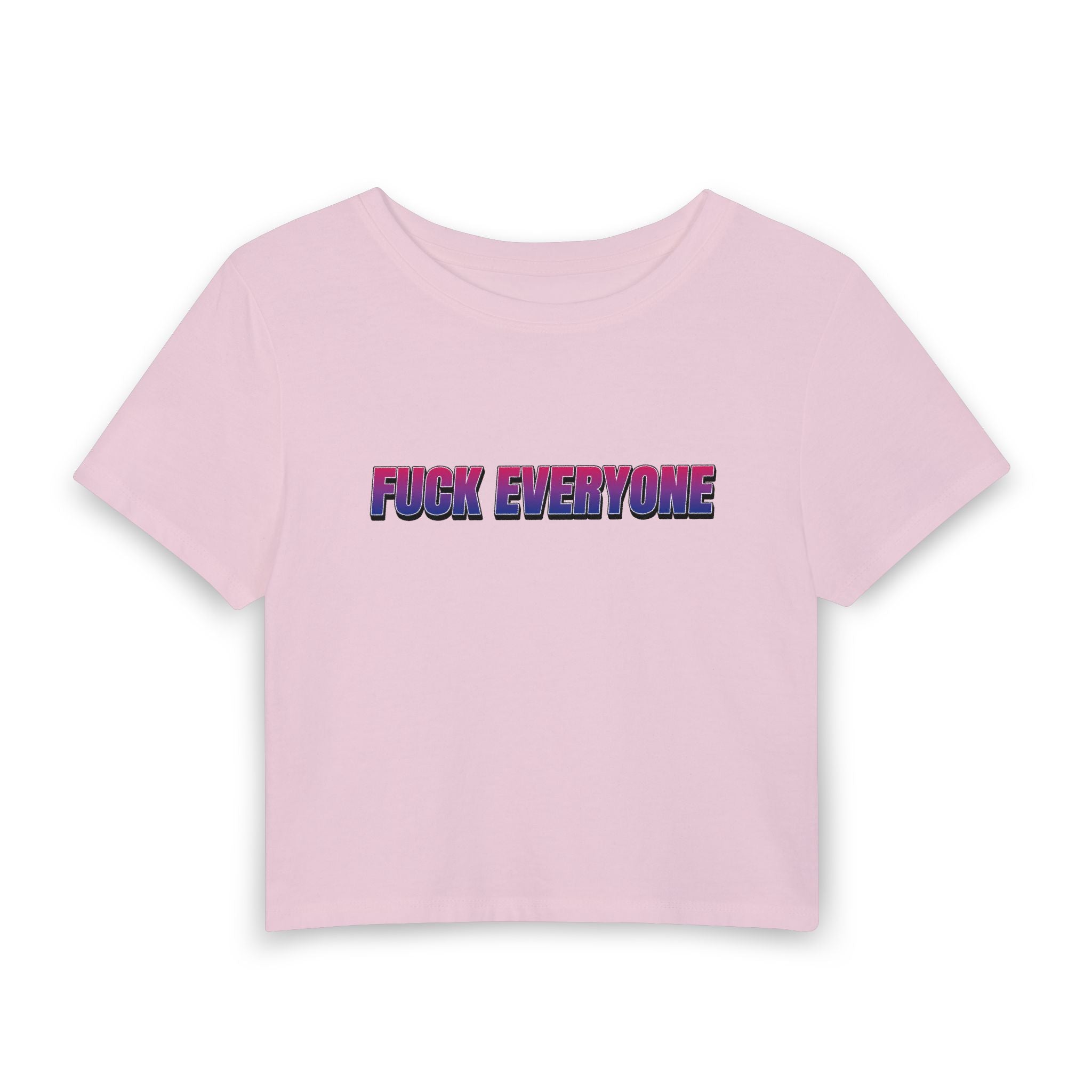 FUCK EVERYONE Bisexual