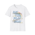 Gay The Pray Away (ships without watermarks)