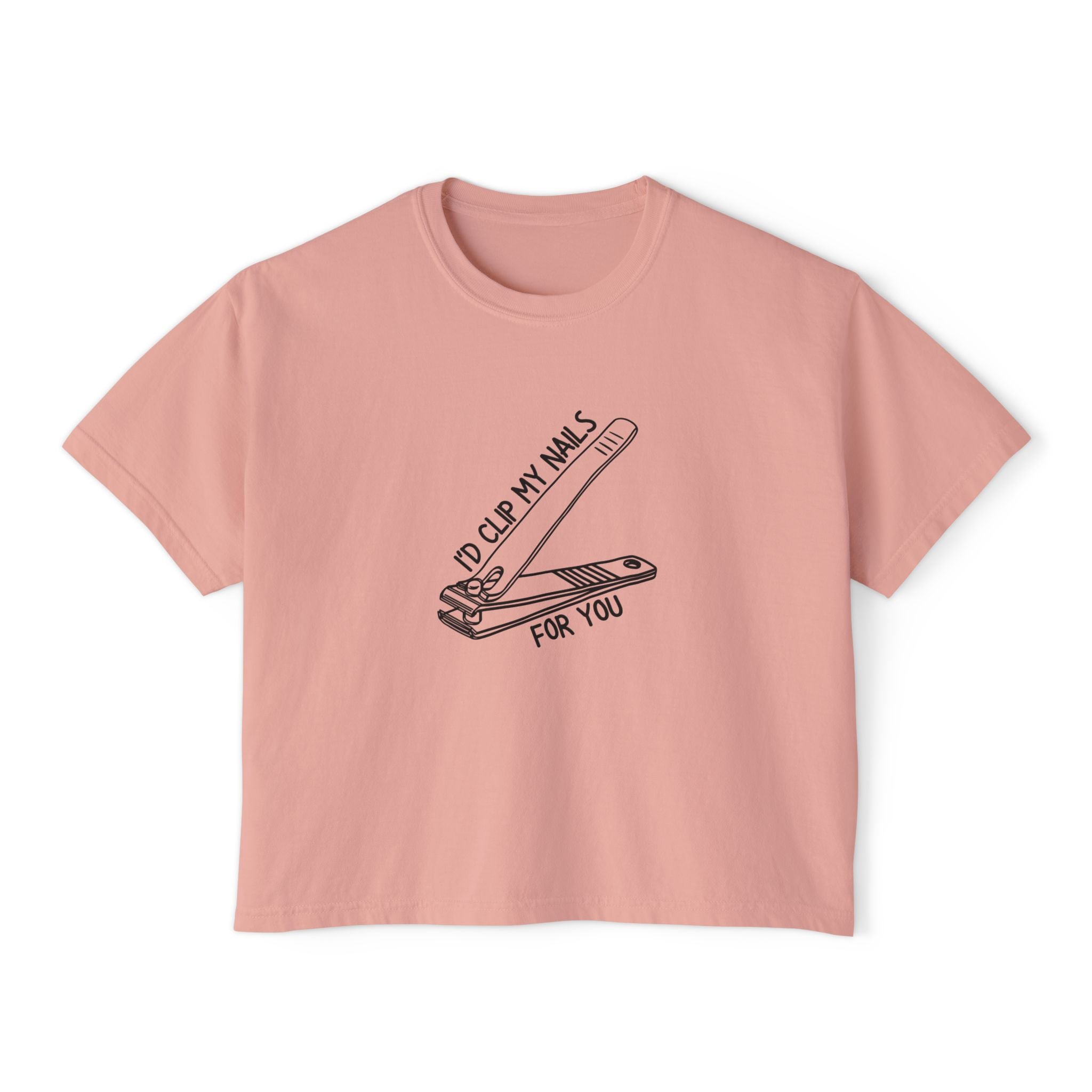 I'D CLIP MY NAILS FOR YOU