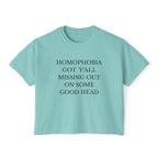 HOMOPHOBIA GOT Y'ALL MISSING OUT ON SOME GOOD HEAD