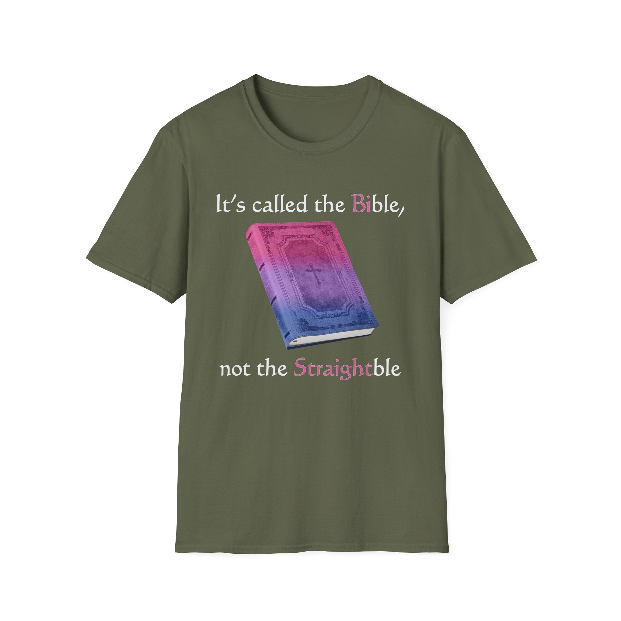 It's called the Bible, not the Straightble